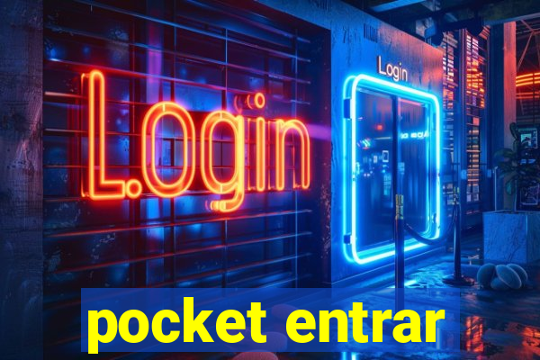 pocket entrar